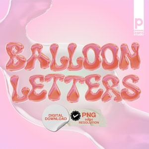 Ballon Buchstaben PNG Digitaler Download 3D Schrift Bubble Alphabet Hohe Auflösung für Grafikdesign Social Media Content YouTube Miniaturbilder