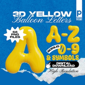 3D Yellow Balloon Letters PNG Alphabet Set Digital Download Canva Clipart Cricut Font Party Printables Birthday Numbers High Resolution