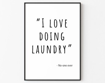 I Love Doing Laundry | Laundry Wall Art Print Décor (Digital Download)
