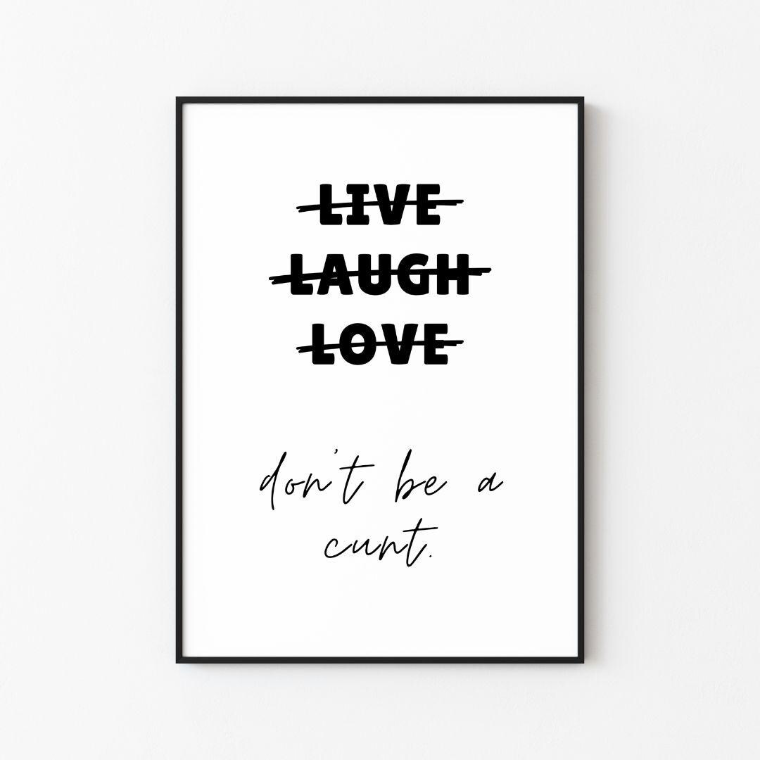 Don't Be a Cunt - Etsy
