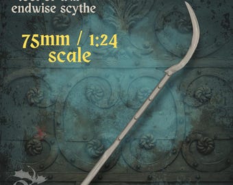 Endwise scythe - peasant farming tool of war in 75mm / 1:24 scale