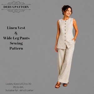 May include: A beige linen vest and wide leg pants sewing pattern by Derya Pattern. The set includes a sleeveless button-down vest and matching trousers. Text reads: Derya Pattern, Linen Vest & Wide Leg Pants Sewing Pattern, Ladies Sizes; US 2 to 30, XS to 4XL, Suitable for; A4-US Letter.