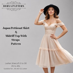 May include: A beige dress featuring a lace midriff top with thin straps and off-the-shoulder lace sleeves, paired with a layered petticoat skirt. Text reads: DERYA PATTERN, Jupon Petticoat Skirt & Midriff Top With Straps Pattern, Ladies Sizes; US 2 to 30, XS to 4XL, Suitable for; A4-A0-US Letter.