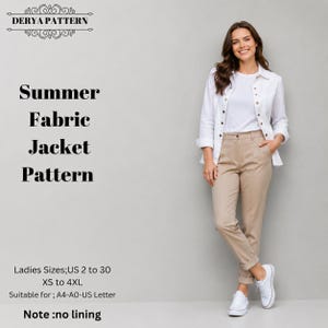 Może przedstawiać: Wykrój na letnią kurtkę od Derya Pattern. Tekst zawiera Summer Fabric Jacket Pattern, Ladies Sizes US 2 to 30, XS to 4XL, Suitable for A4-A0-US Letter oraz Note: no lining. Kurtka jest biała i posiada zapięcie na guziki z przodu.
