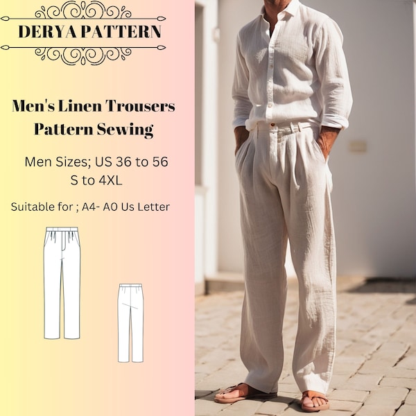 Men's Linen Trousers Pattern Sewing, Linen trousers Pattern,Summer Men's Trousers Men Size 36 to 56, S to 4 XL A4 A0