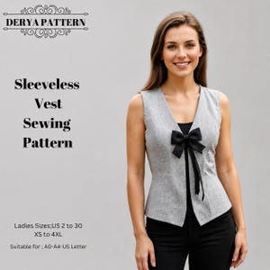 Peut inclure: Un patron de couture pour gilet sans manches par DERYA PATTERN. Le gilet présente une encolure en V et un nœud papillon en ruban noir sur le devant. Le texte indique Sleeveless Vest Sewing Pattern, Ladies Sizes; US 2 to 30, XS to 4XL, A0-A4-US Letter.