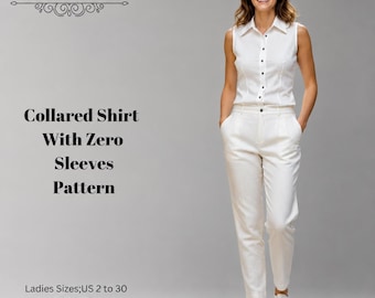 Sleeveless Collared Shirt Sewing Pattern,Women Dress Patterns,Summer Tank Top,BlouseSize:US2-30 (A0-A4-USLETTER)
