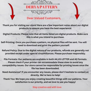 May include: A white background with text that reads "DERYA PATTERN" and "Dear Valued Customers". The text provides information about digital products, self-printing, refund policies, and file formats. Red arrows point towards the text.