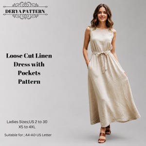 May include: A beige sleeveless linen dress with a round neckline and a tie-waist belt. The text DERYA PATTERN, Loose Cut Linen Dress with Pockets Pattern, Ladies Sizes; US 2 to 30, XS to 4XL, and Suitable for; A4-A0-US Letter is printed on the left side.