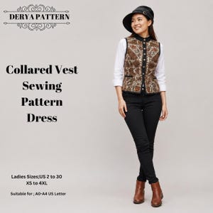 May include: A brown and black patterned vest with a high collar and front button closure, worn over a white long-sleeved shirt and black pants. The text DERYA PATTERN, Collared Vest Sewing Pattern Dress, and size information are visible.