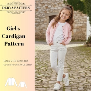 May include: A young girl wearing a light pink cardigan over a white t-shirt and white jeans. The image also shows a pattern for a girl's cardigan, with sizes for ages 2-16 years old.