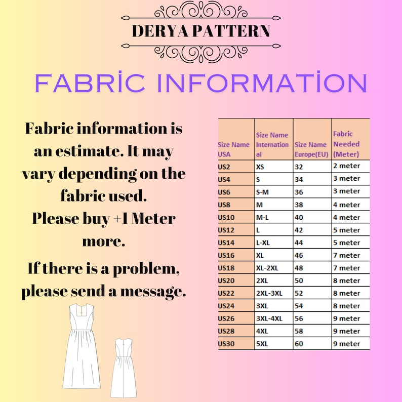 May include: A Derya Pattern fabric information chart with a gradient background. It includes a table listing US, international, and EU sizes alongside required fabric amounts in meters, plus text advising to buy one extra meter for projects.