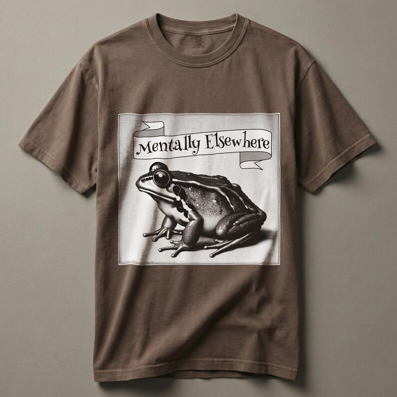 Mentally Elsewhere Frog Shirt, Comfort Colors Tee, Dark Humor Graphic image 1