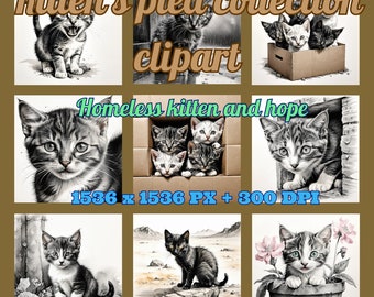 A collection of kitten clip art featuring homeless kittens and hope,kitten,cute kittens,cute stray kittens,stray kitten clipart,homeless