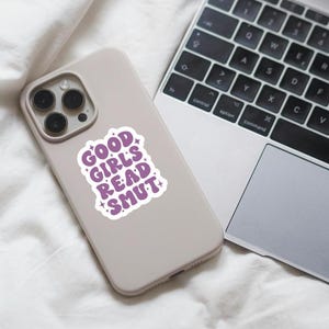 Good Girls Read Smut Sticker - Handmade Waterproof Vinyl Sticker For Romance Readers, Romantasy Bookish Merch, Spicy Book Lover Reader Gift