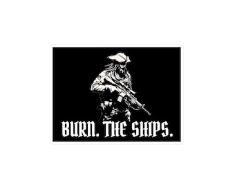 Pirate Operator - BURN. THE. SHIPS. - Kiss-Cut Vinyl Decals