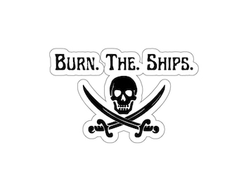 Burn The Ships Jolly Roger Sticker