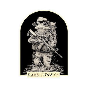 May include: Black and white sticker featuring a frog in military gear, wading through water and holding a rifle. The frog wears a hat, backpack, and tactical vest. The text "DARK TIDES Co." is at the bottom.