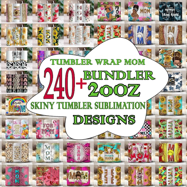240 PNG Mom Tumbler Wrap Sublimation Designs, 20 oz Skinny Tumbler Bundle Wrap, Mom Design Tumbler Png, Mother's Day png, Sublimate Download