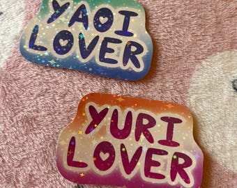 Yaoi / Yuri Lover - BL GL LGBTQIA+ Holographic Vinyl Stickers