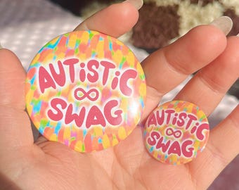 Autistic Swag 32-58mm Button Badges
