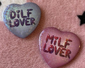 Dilf/Milf Lover Heart Shaped 57mm Button Badge