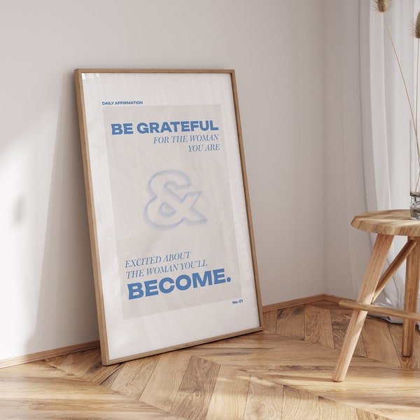 Affiche 'Be Grateful'- Poster affirmation, déco mural moderne - Téléchargement instantané citation positive - Cadeau pour elle