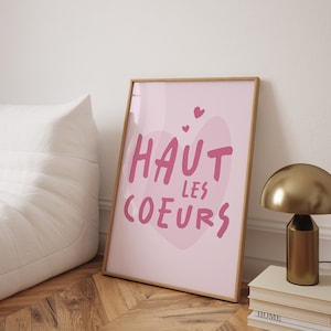 Impression 'Haut les coeurs' - Poster imprimé coloré, art mural moderne - Affiche typographie, affirmation positive - Décoration mural