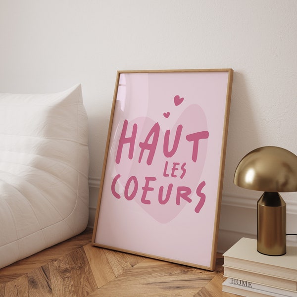 Impression 'Haut les coeurs' - Poster imprimé coloré, art mural moderne - Affiche typographie, affirmation positive - Décoration mural