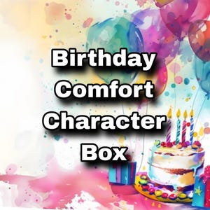 Cadeau d'anniversaire avec personnage réconfortant, emballage de soins pour personnage réconfortant, carte d'anniversaire avec personnage, personnage réconfortant romantique, anniversaire de fan