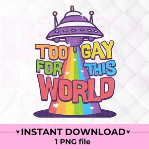 UFO Gay Pride Rainbow LGBTQ-shirt PNG Love Equality Queer Png Love is Love Gay Pride-sublimatie Gay Rights Pride Wall Art digitale download