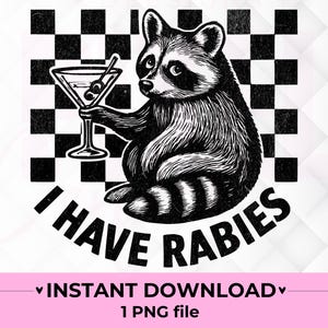 Camiseta con rabia (Png), divertida camiseta con meme de mapache, divertido mapache de Trash Panda (Png), humor adulto (Png), chica salvaje (Png), cápsula de sublimación de rabia