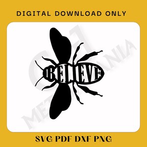 Geloof Bee. geloof in jezelf .svg .dxf, .png, .pdf digitaal bestand voor knippen, afdrukken of grafisch ontwerp