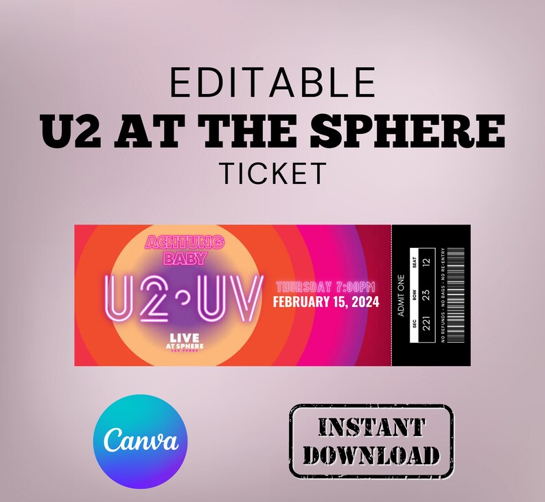 U2 Live at the Sphere, U2 UV Achtung Baby, Las Vegas U2 Concert Ticket