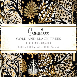 May include: Six seamless digital patterns featuring gold and black trees on a black background. Each pattern is 3600 x 3600 pixels and in JPEG format.