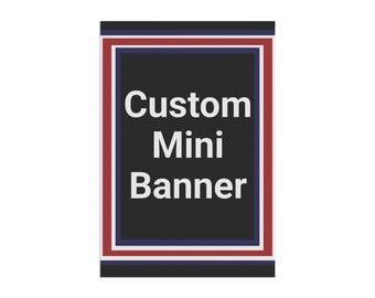 Custom  Mini Banner