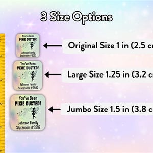 May include: Three different sizes of a sticker with a fairy and the text "You've Been Pixie Dusted!" The sticker also includes the text "Johnson Family Stateroom #9592". The sizes are 1 inch, 1.25 inches, and 1.5 inches.
