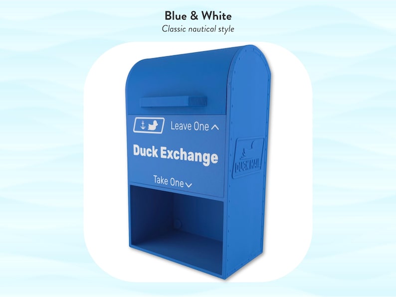 May include: A blue and white Duck Exchange mailbox with the text "Duck Exchange" and "Leave One" and "Take One". The mailbox has a classic nautical style.