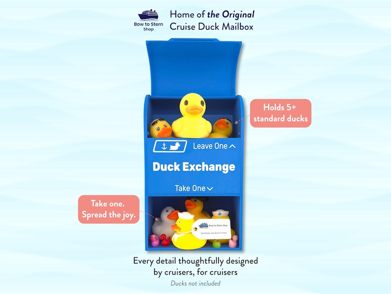 May include: A blue Cruise Duck Mailbox with the text "Duck Exchange". The mailbox holds 5+ standard ducks. The image includes the text "Take one. Spread the joy." and "Every detail thoughtfully designed by cruisers, for cruisers".