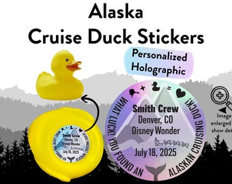 Duck Tag Sticker Alaska Cruise Personalized Holographic Rubber Duck Cruise Ship Essential Mountains Whale Dogsled Cruiser Gift 1 Inch Decal