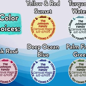 May include: Five color choices for a round, personalized cruise ship luggage tag. The tag features a cartoon cruise ship, the text "The Johnson Family", "Carnival Magic", and the dates "6/2-6/9/25".