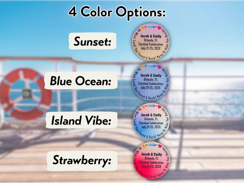 May include: Image showing four color options for a product. Each option features a circular design with text: "Jacob & Emily, Orlando, FL, Carnival Celebration, July 21-25, 202X." The options are labeled "Sunset," "Blue Ocean," "Island Vibe," and "Strawberry."