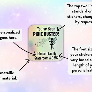 May include: A shiny metallic sticker with a rainbow background and a fairy design. The text reads "You've Been Pixie Dusted!" and "Johnson Family Stateroom #9592".