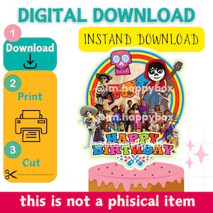 May include: Printable digital download of a cake topper featuring characters from the animated film Coco. The topper features a colorful rainbow, a skull, and the text "Happy Birthday".