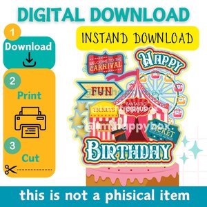 May include: Printable carnival-themed cake topper featuring a pink cake with a circus tent, Ferris wheel, and the words "Happy Birthday".