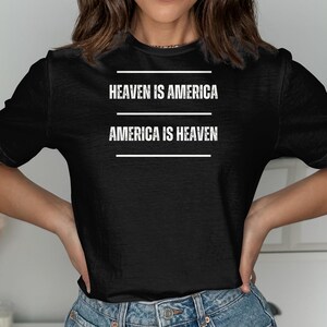 Maglietta Heaven is America, maglietta Trump, maglietta elezioni 2024, regalo repubblicano, abbigliamento patriottico, maglietta comizio Trump, maglietta Freedom
