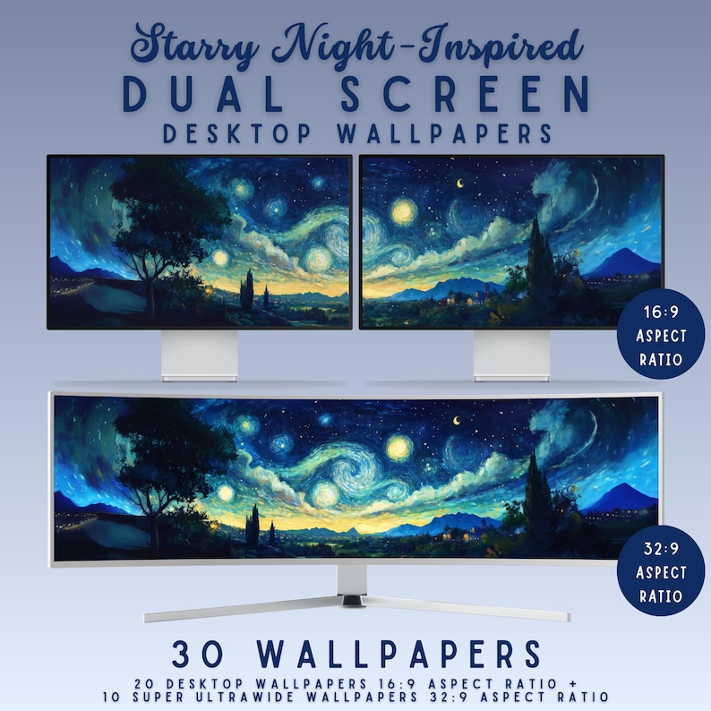 May include: Two computer monitors displaying "Starry Night" inspired desktop wallpapers. The top monitor has a 16:9 aspect ratio, and the bottom monitor has a 32:9 aspect ratio. The image includes the text "Starry Night-Inspired DUAL SCREEN DESKTOP WALLPAPERS" and "30 WALLPAPERS".
