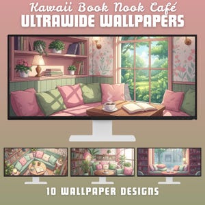May include: A computer monitor displays a cozy, illustrated scene of a cafe book nook with pink and green pillows, a wooden table, and a window. The text "Kawaii Book Nook Café" and "ULTRAWIDE WALLPAPERS" are at the top. Below are three additional wallpaper designs. The text "10 WALLPAPER DESIGNS" is at the bottom.