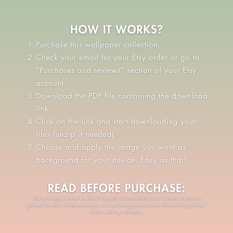 May include: A digital image with text on a gradient background. The text reads "HOW IT WORKS?" followed by instructions on how to purchase and download a wallpaper collection. Additional text provides information about the image creation process.