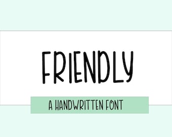 Friendly Font - Cute Font, Swash Font, Cricut Fonts, Banner Fonts, Font with Swashes, Canva Font, Logo Font, Trendy Fonts, Teacher Fonts